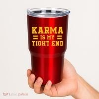Karma Is My Tight End Tumbler thumb 2