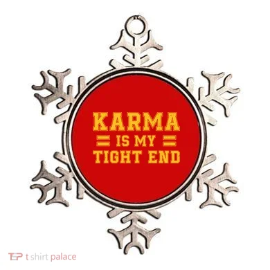 Karma Is My Tight End Ornament