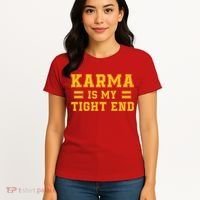 Karma Is My Tight End Women's T-Shirt thumb 4