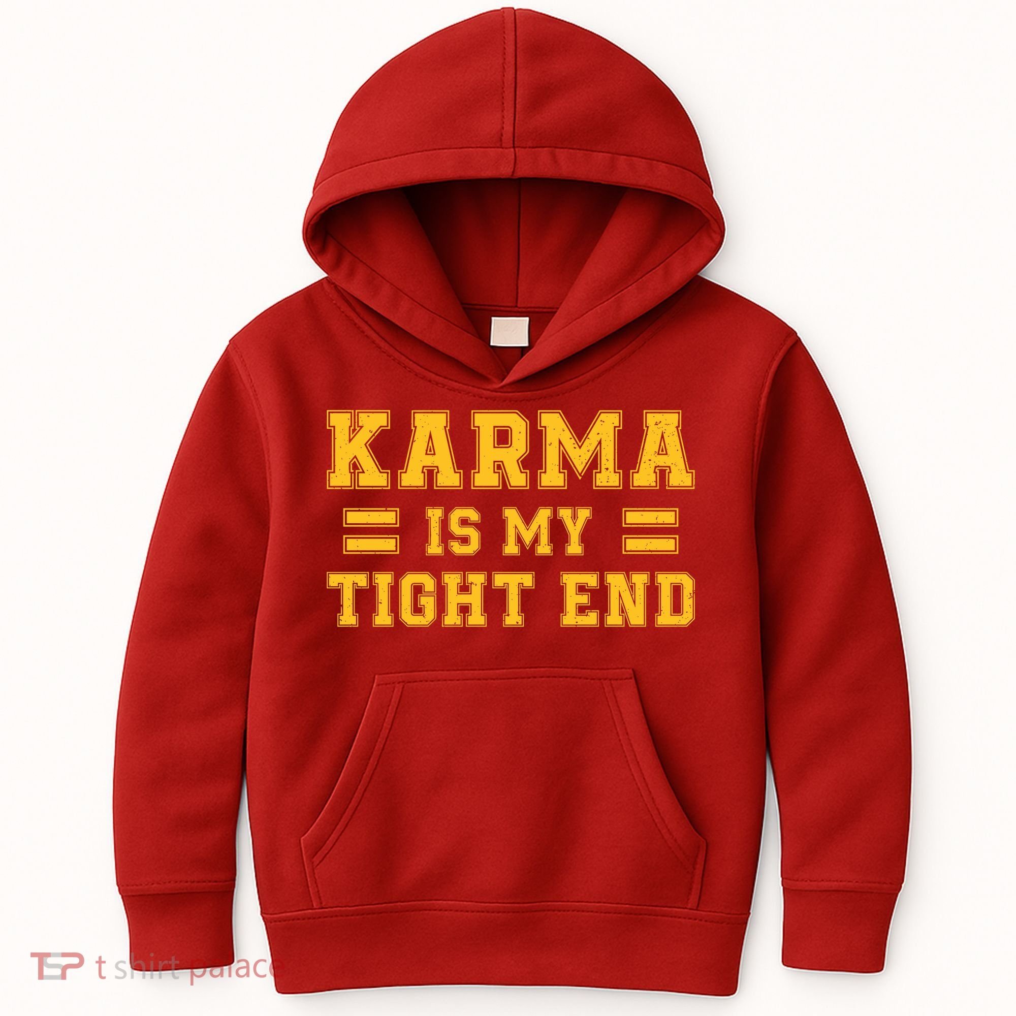 Karma Is My Tight End Kids Hoodie