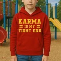 Karma Is My Tight End Kids Hoodie thumb 2