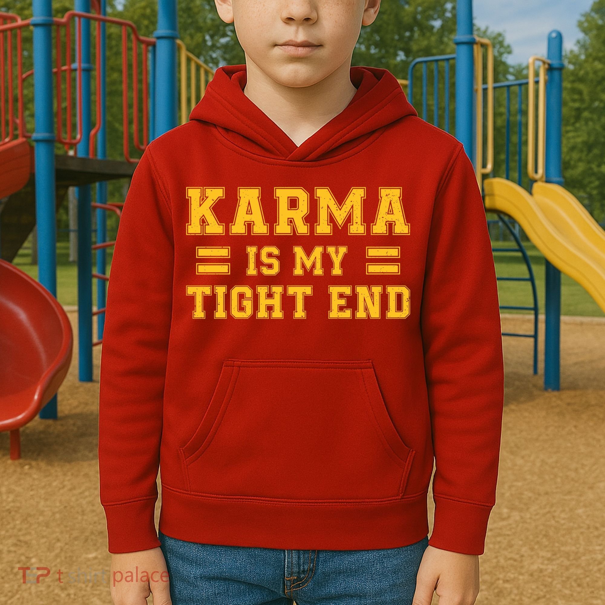 Karma Is My Tight End Kids Hoodie