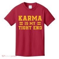 Karma Is My Tight End Kids T-Shirt thumb 0
