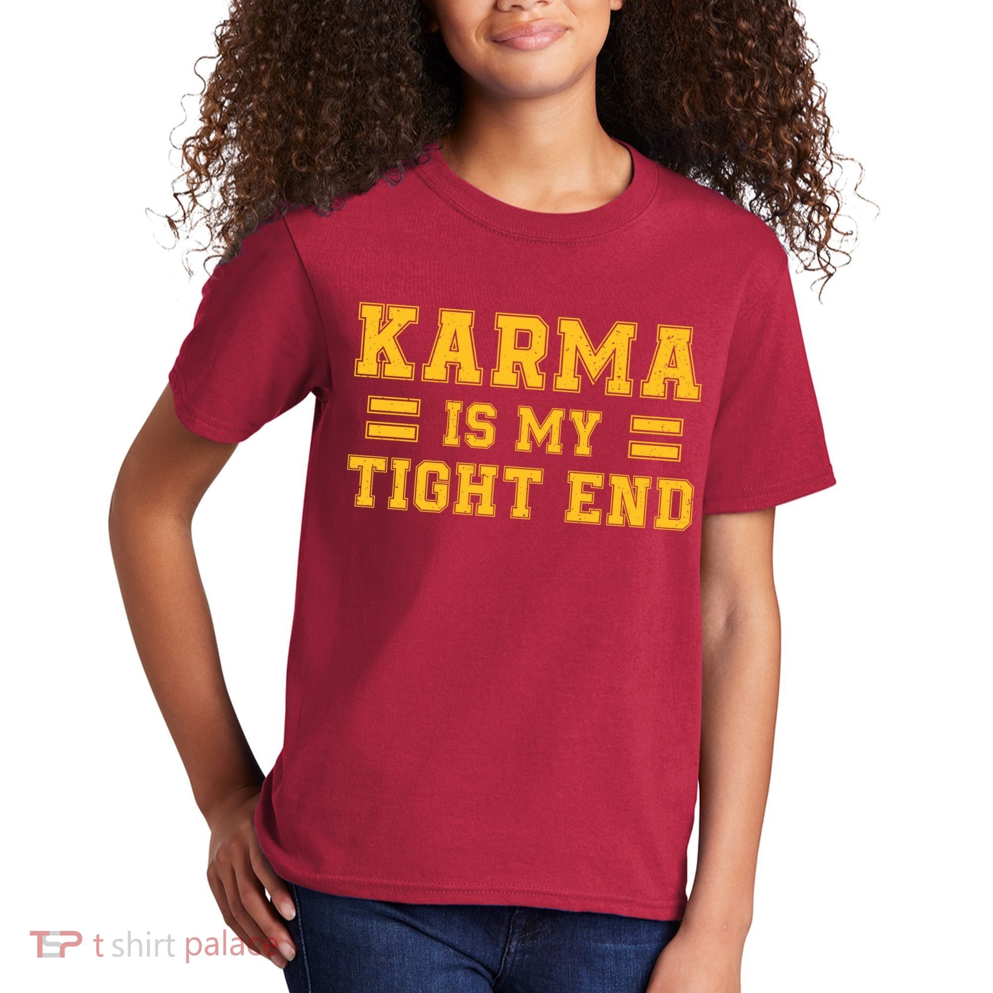 Karma Is My Tight End Kids T-Shirt