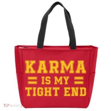 Karma Is My Tight End Tote Bag
