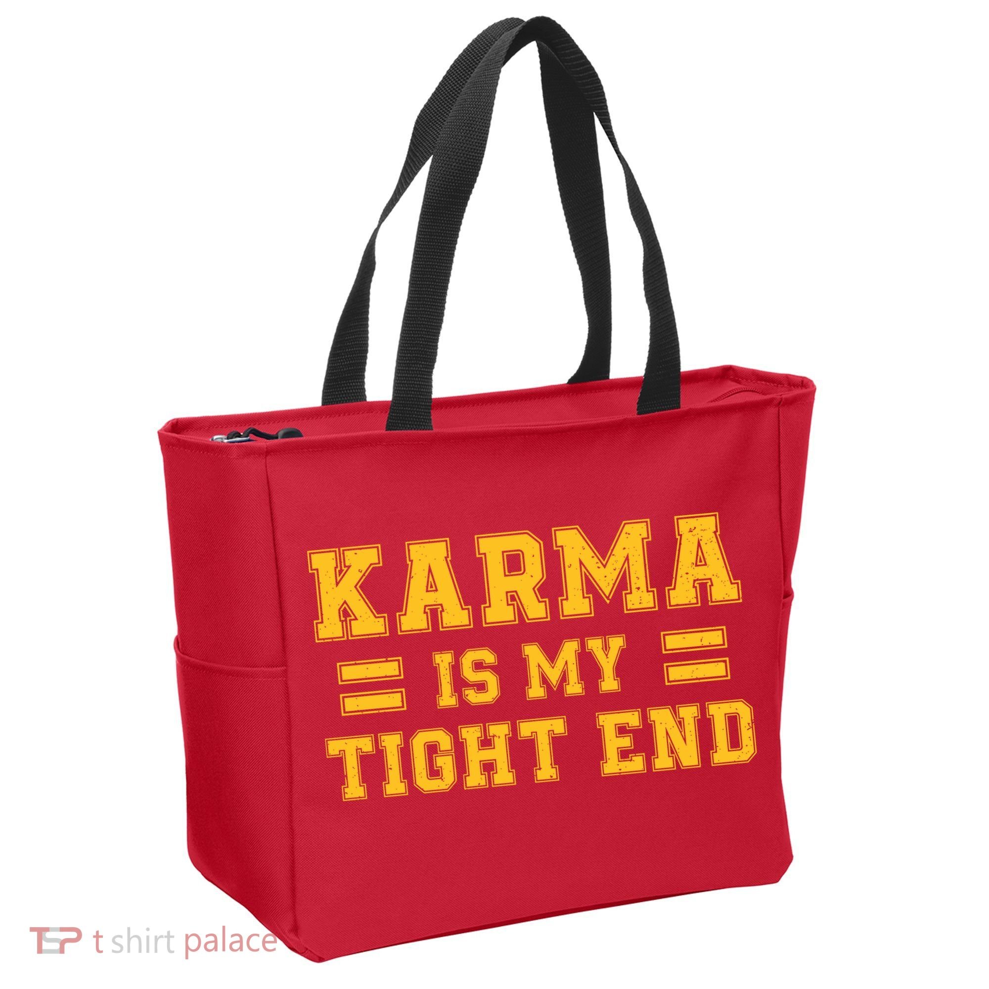Karma Is My Tight End Tote Bag