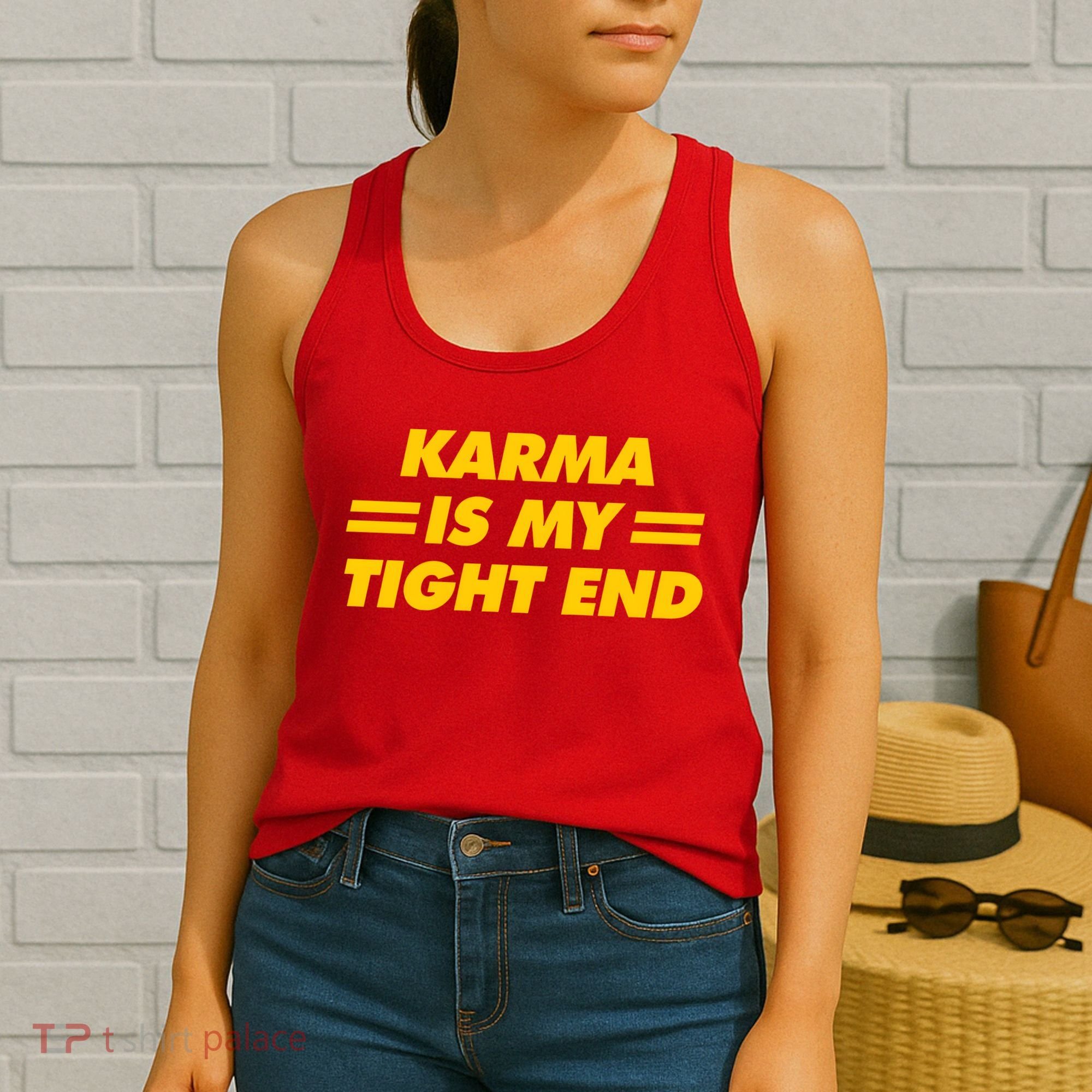 Karma Is My Tight End Kansas Football Women's Tank Top