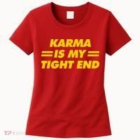 Karma Is My Tight End Kansas Football Women's T-Shirt thumb 0