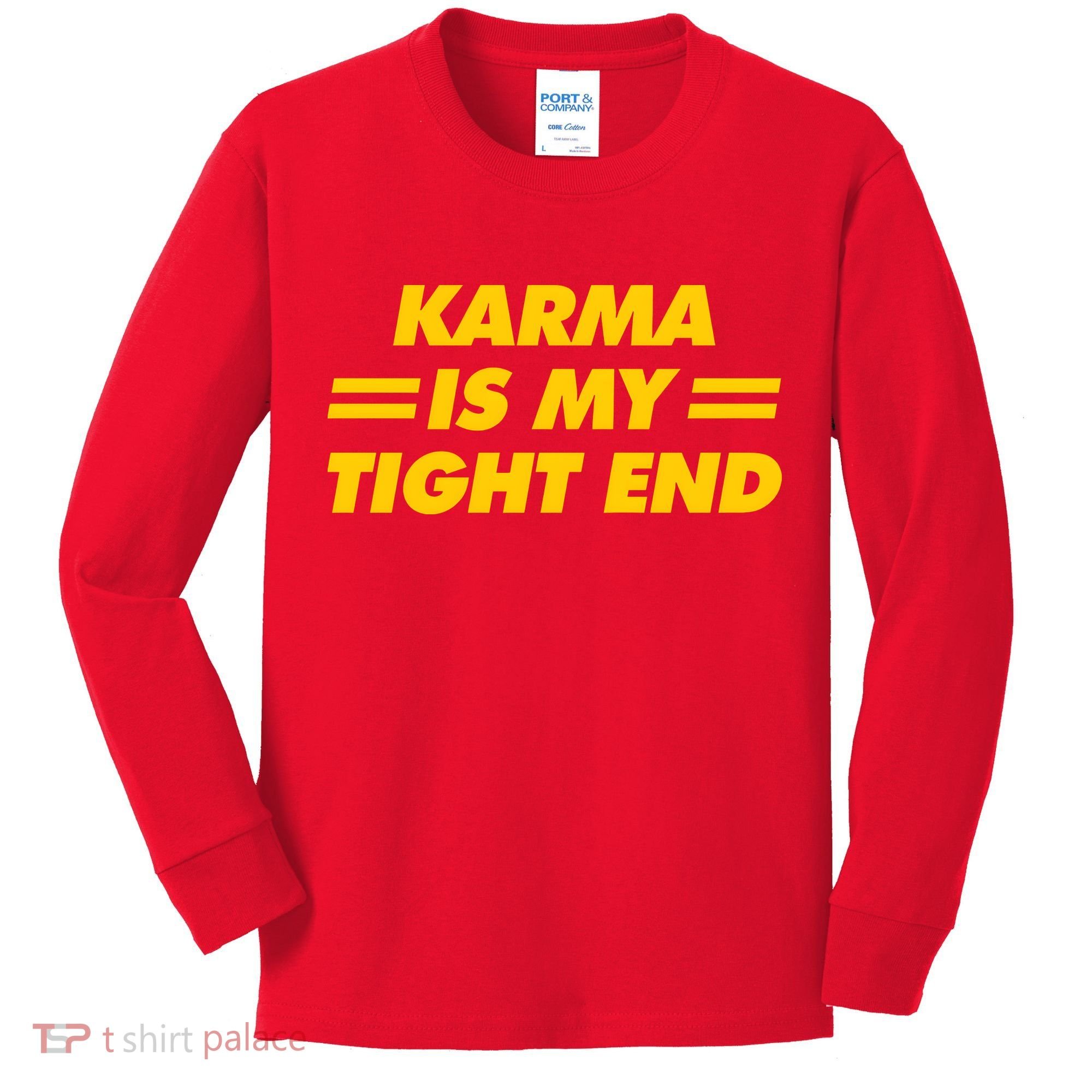 Karma Is My Tight End Kansas Football Kids Long Sleeve Shirt