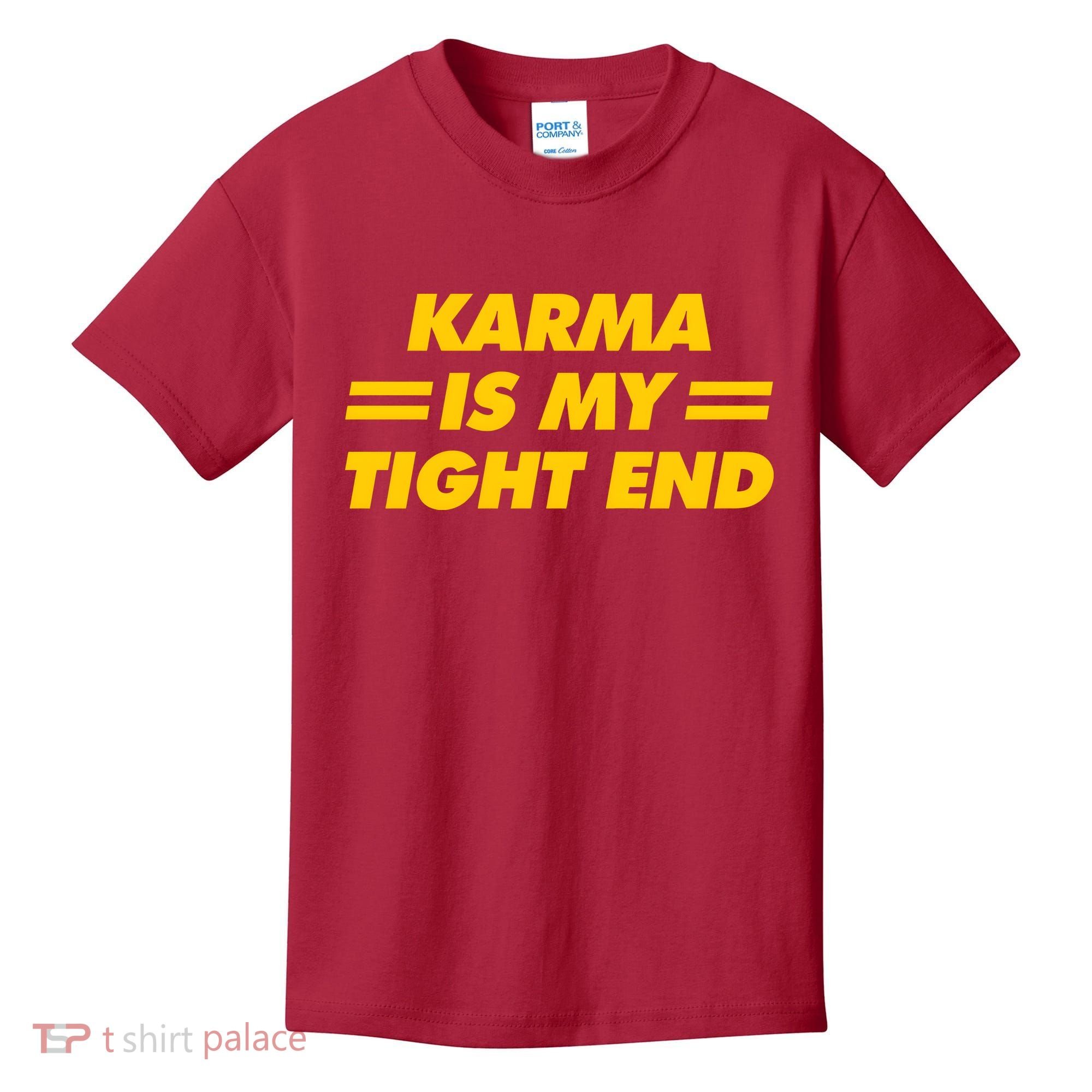 Karma Is My Tight End Kansas Football Kids T-Shirt