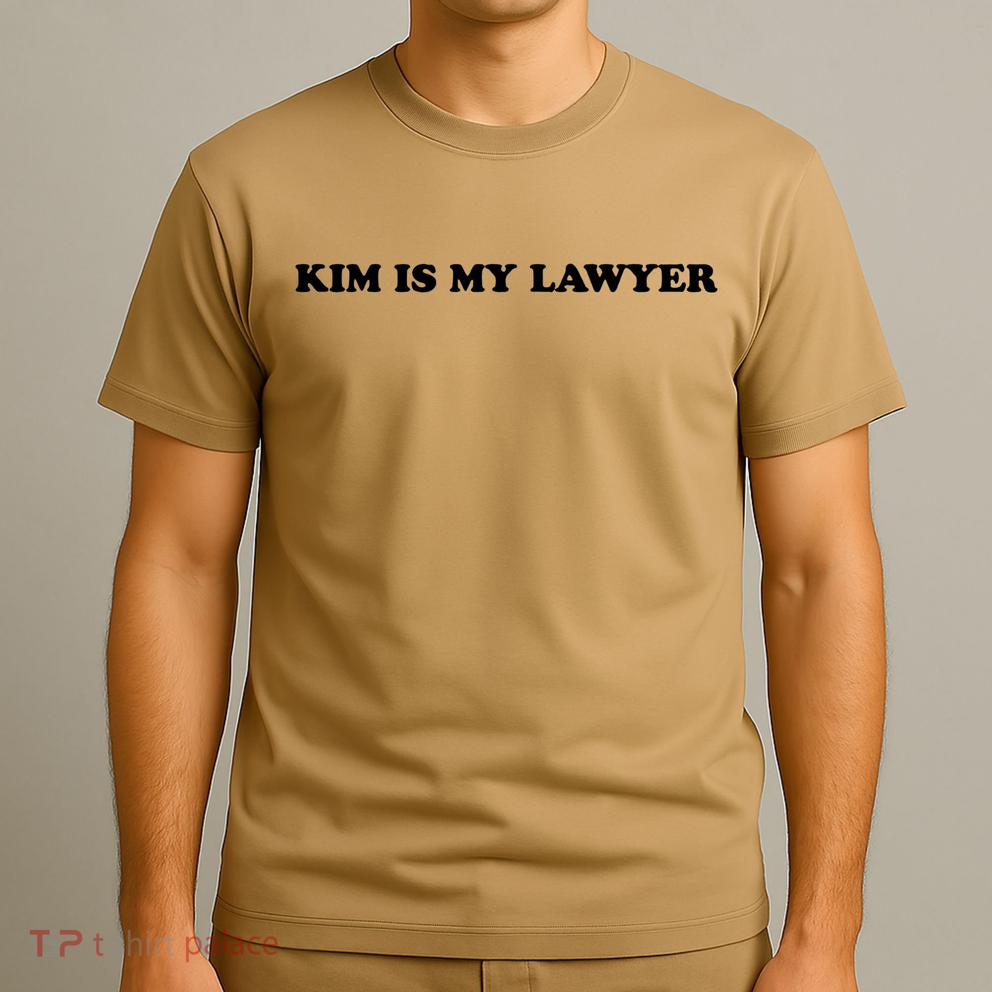 Kim Is My Lawyer Funny Trending T-Shirt