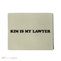 Kim Is My Lawyer Funny Trending Mousepad thumb 0