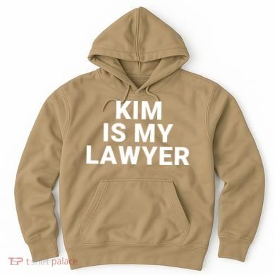 Kim Is My Lawyer 1 Hoodie