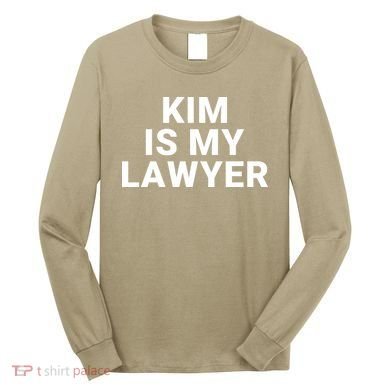 Kim Is My Lawyer 1 Long Sleeve Shirt