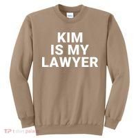 Kim Is My Lawyer 1 Sweatshirt thumb 0