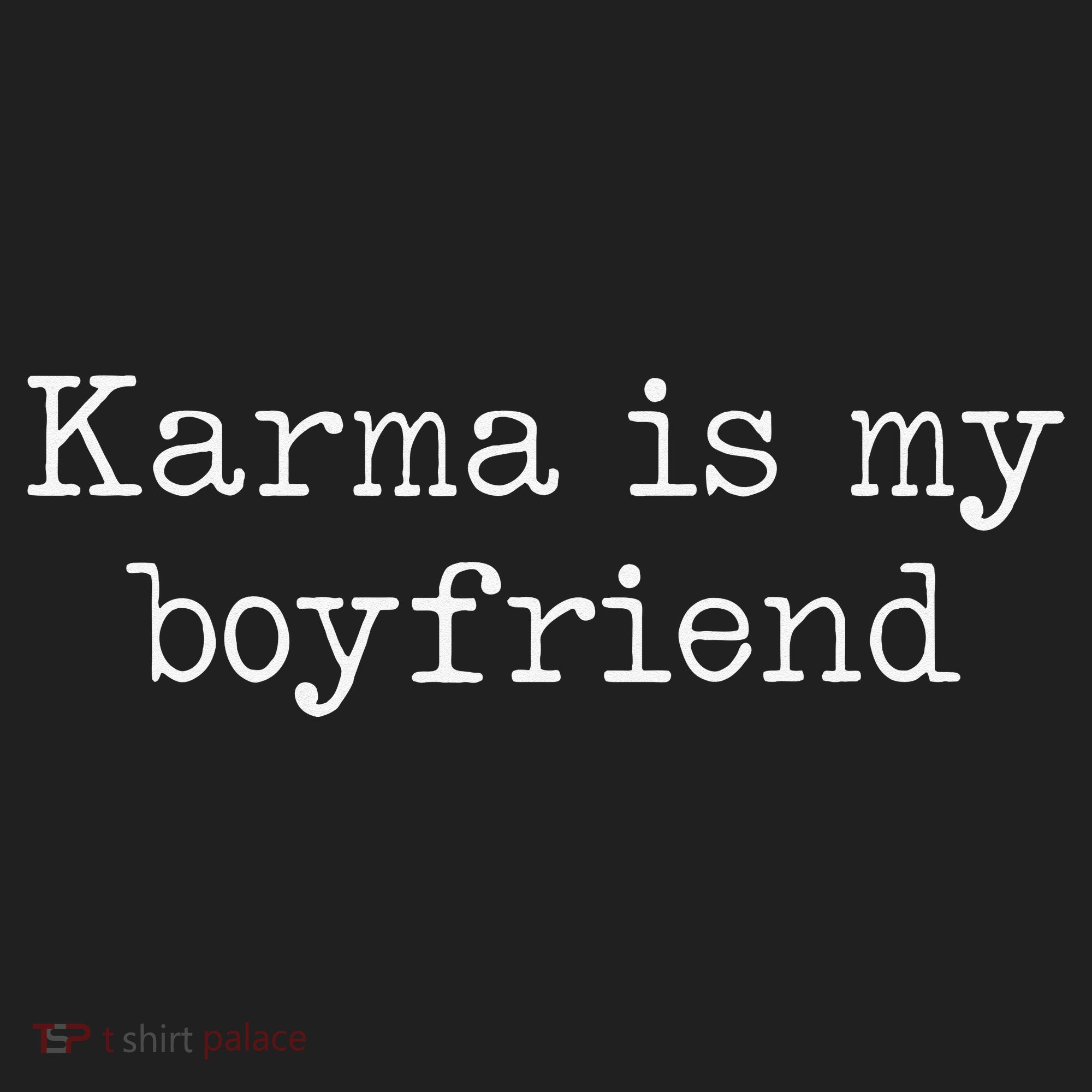 Karma Is My Boyfriend Funny Sarcastic Trendy Golf Towel