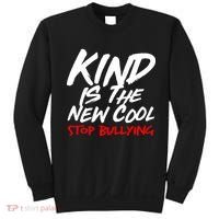 Kind Is The New Cool Stop Bullying Sweatshirt thumb 0