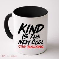 Kind Is The New Cool Stop Bullying Coffee Mug thumb 0