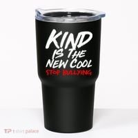 Kind Is The New Cool Stop Bullying Tumbler thumb 0