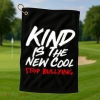 Kind Is The New Cool Stop Bullying Golf Towel thumb 1