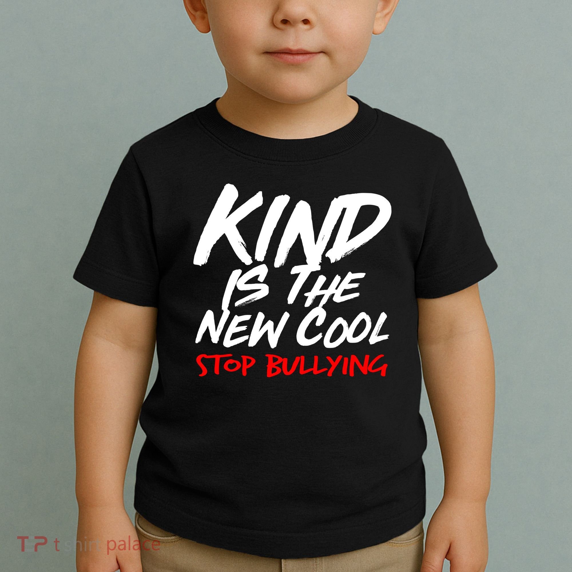 Kind Is The New Cool Stop Bullying Toddler T-Shirt