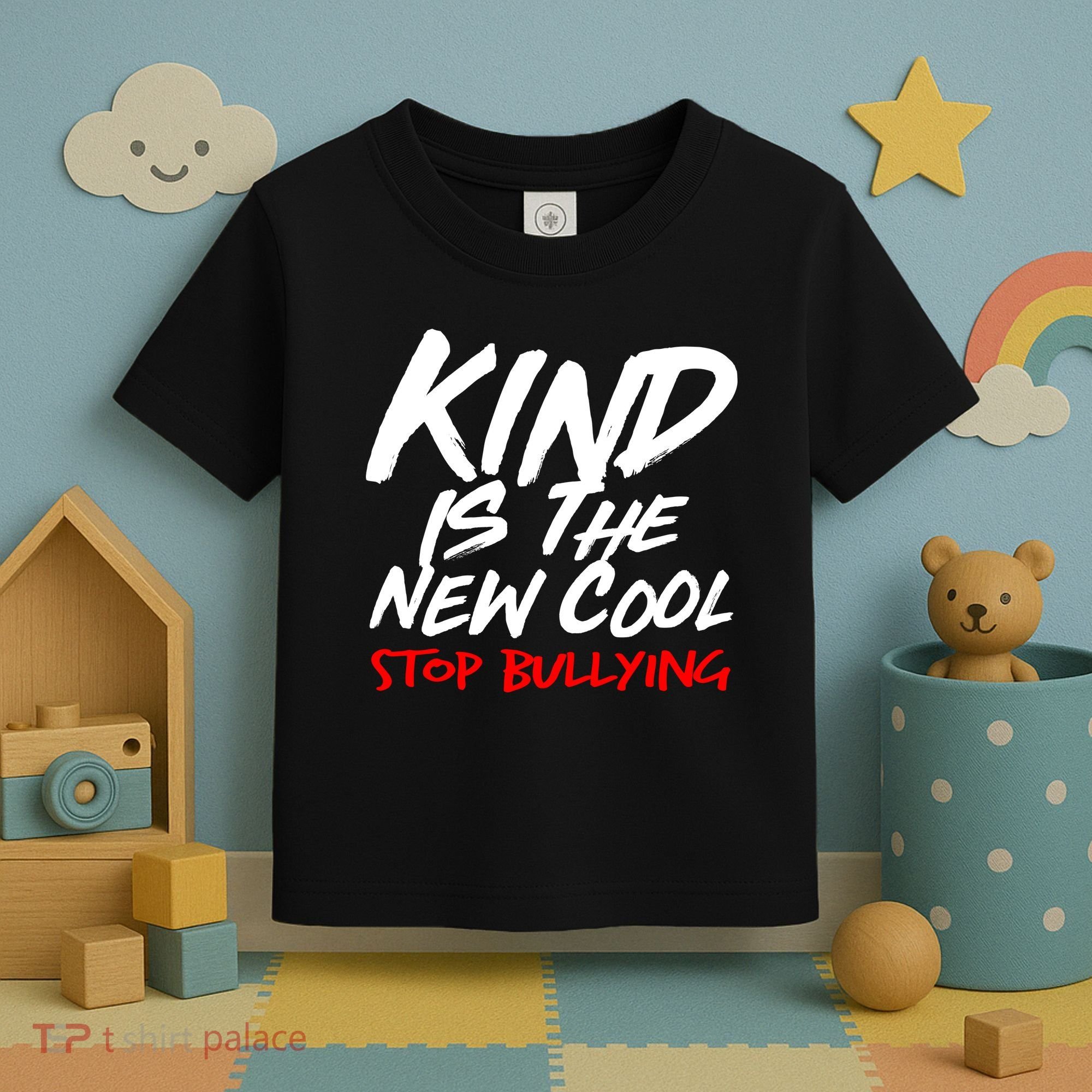 Kind Is The New Cool Stop Bullying Toddler T-Shirt