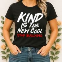 Kind Is The New Cool Stop Bullying Women's T-Shirt thumb 2