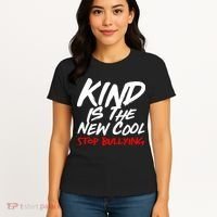 Kind Is The New Cool Stop Bullying Women's T-Shirt thumb 4