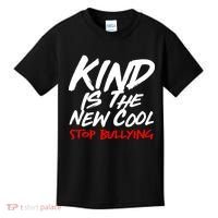 Kind Is The New Cool Stop Bullying Kids T-Shirt thumb 0