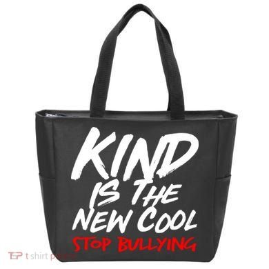 Kind Is The New Cool Stop Bullying Tote Bag
