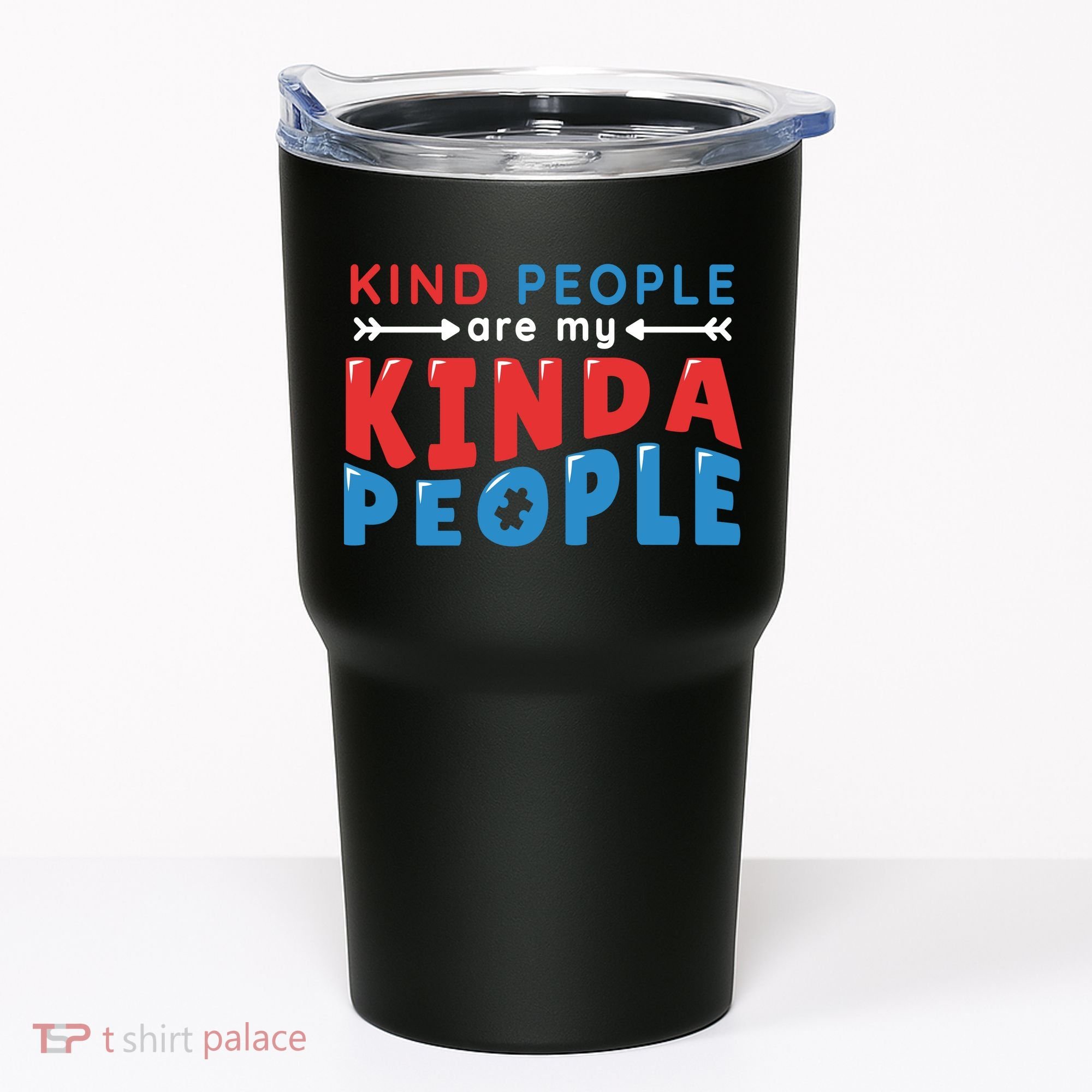 Kind People Are My Kinda People Autism Awareness Tumbler