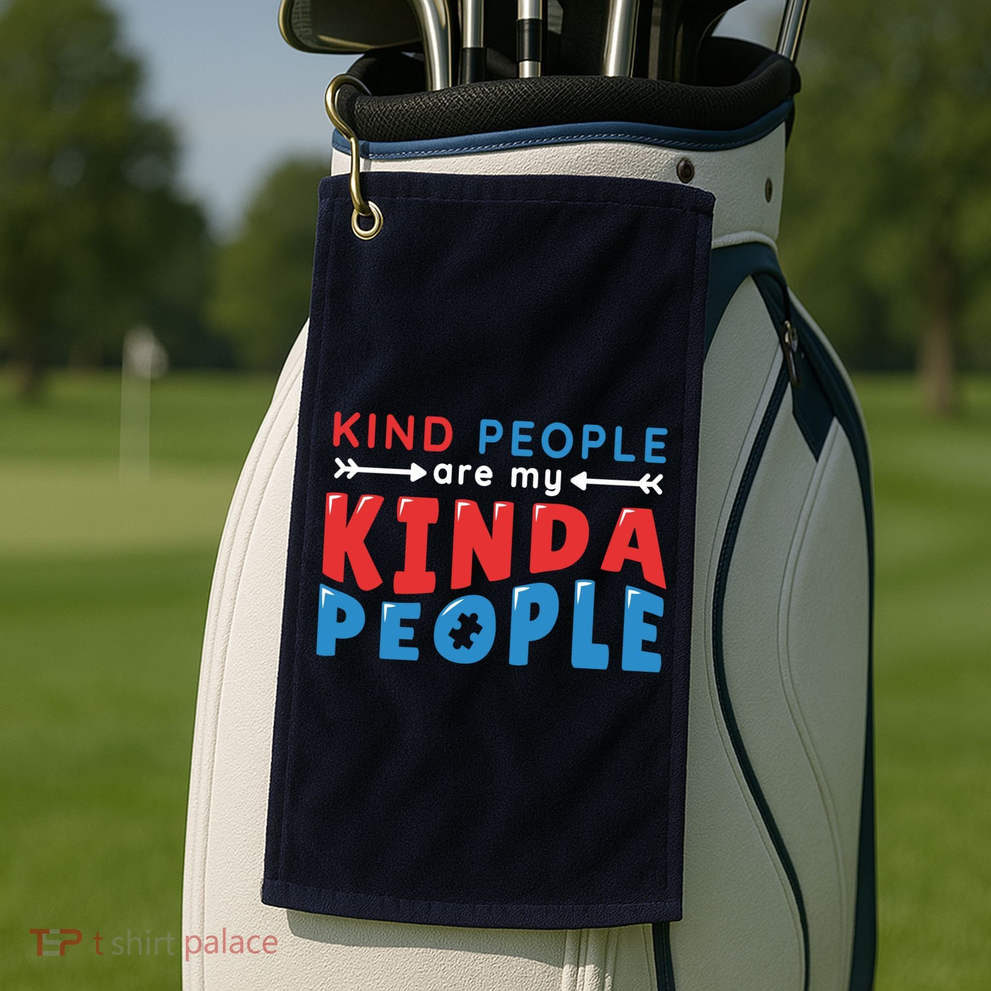 Kind People Are My Kinda People Autism Awareness Golf Towel