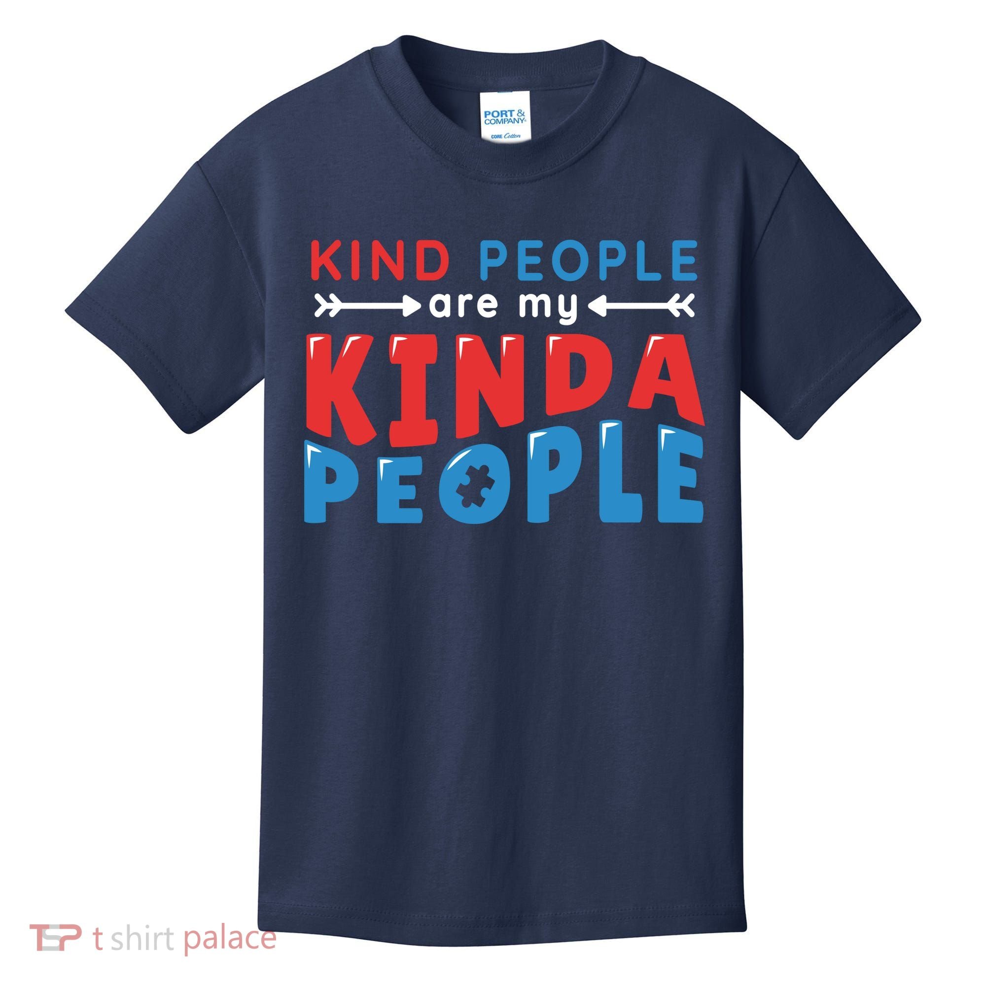 Kind People Are My Kinda People Autism Awareness Kids T-Shirt