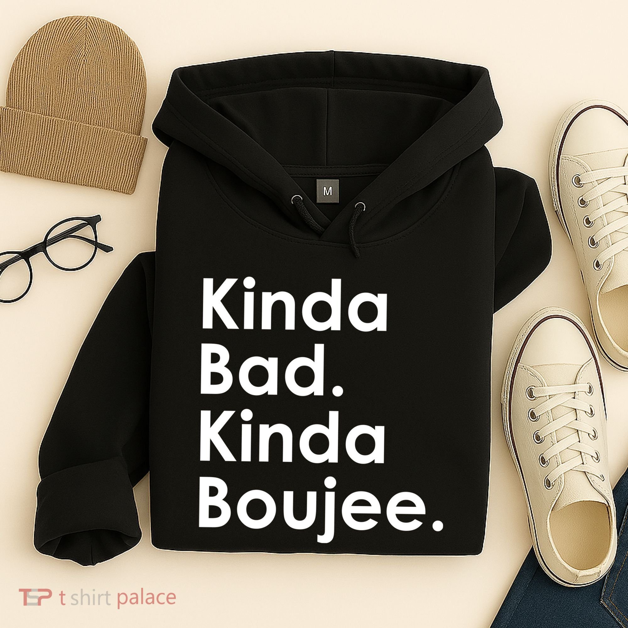 Kinda Bad Kinda Boujee Trendy Saying Text Logo Hoodie