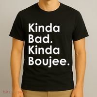 Kinda Bad Kinda Boujee Trendy Saying Text Logo T-Shirt thumb 3