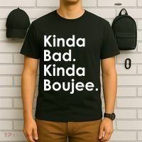 Kinda Bad Kinda Boujee Trendy Saying Text Logo T-Shirt thumb 6
