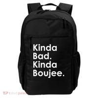 Kinda Bad Kinda Boujee Trendy Saying Text Logo Backpack thumb 0
