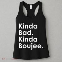 Kinda Bad Kinda Boujee Trendy Saying Text Logo Women's Tank Top thumb 3