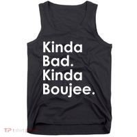Kinda Bad Kinda Boujee Trendy Saying Text Logo Tank Top thumb 0