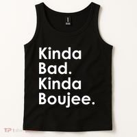 Kinda Bad Kinda Boujee Trendy Saying Text Logo Tank Top thumb 2