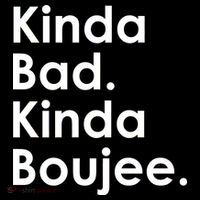 Kinda Bad Kinda Boujee Trendy Saying Text Logo Toddler T-Shirt thumb 4