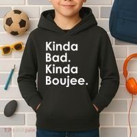 Kinda Bad Kinda Boujee Trendy Saying Text Logo Kids Hoodie thumb 2