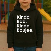 Kinda Bad Kinda Boujee Trendy Saying Text Logo Kids Hoodie thumb 3