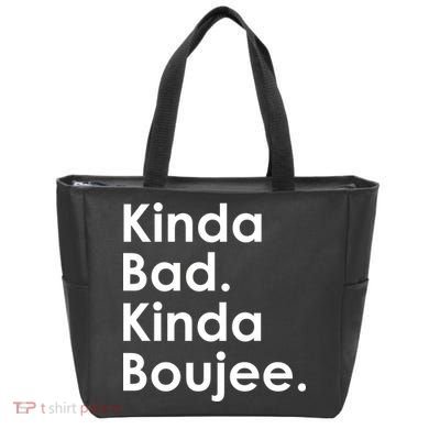 Kinda Bad Kinda Boujee Trendy Saying Text Logo Tote Bag