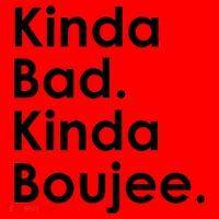 Kinda Bad Kinda Boujee Trendy Saying Text Logo Santa Hat thumb 1