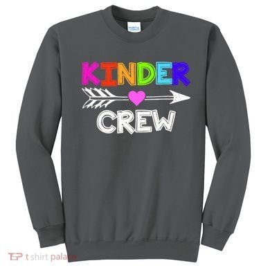 Kinder Crew Kindergarten Teacher Sweatshirt