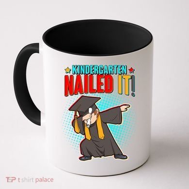 Kindergarten Graduate Nailed It Coffee Mug
