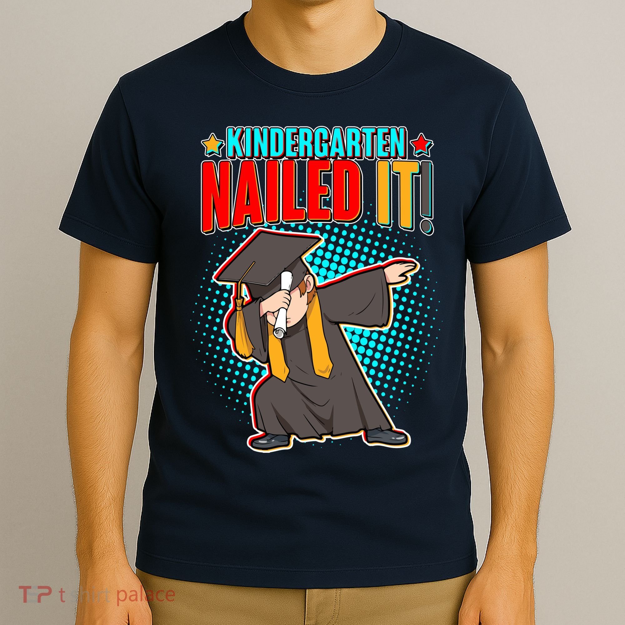 Kindergarten Graduate Nailed It T-Shirt