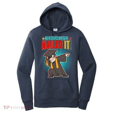 Kindergarten Graduate Nailed It Women's Hoodie