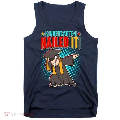 Kindergarten Graduate Nailed It Tank Top